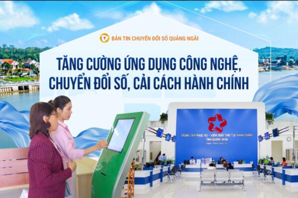 Tăng cường ứng dụng công nghệ, chuyển đổi số, cải cách hành chính